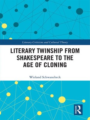 cover image of Literary Twinship from Shakespeare to the Age of Cloning
